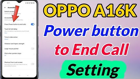OPPO A16K Power button to end call Setting | OPPO A16K mein Power button to end call kaise kare