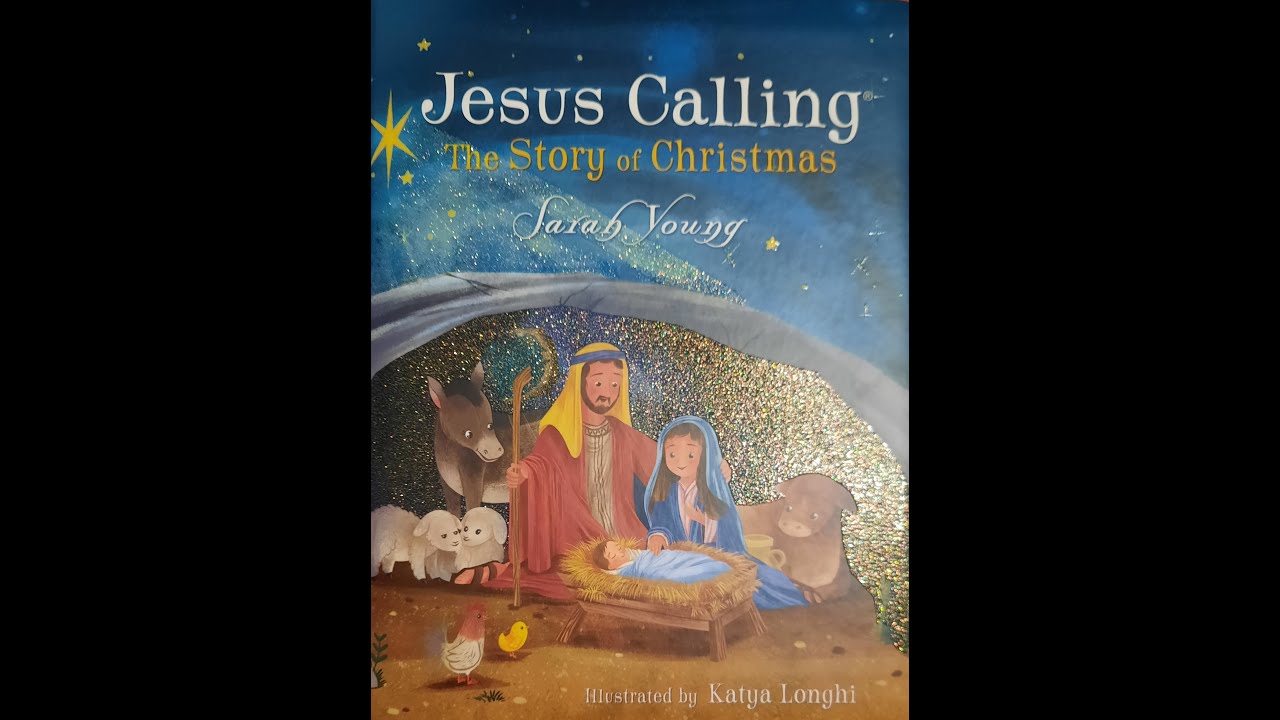 Jesus Calling The Story of Christmas YouTube