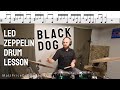 Led Zeppelin "Black Dog" | Drum Lesson & Transcription