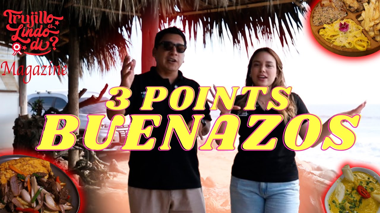 Visitamos 3 de los Mejores Points de Comida en Trujillo | Trujillo es Lindo Di? Magazine