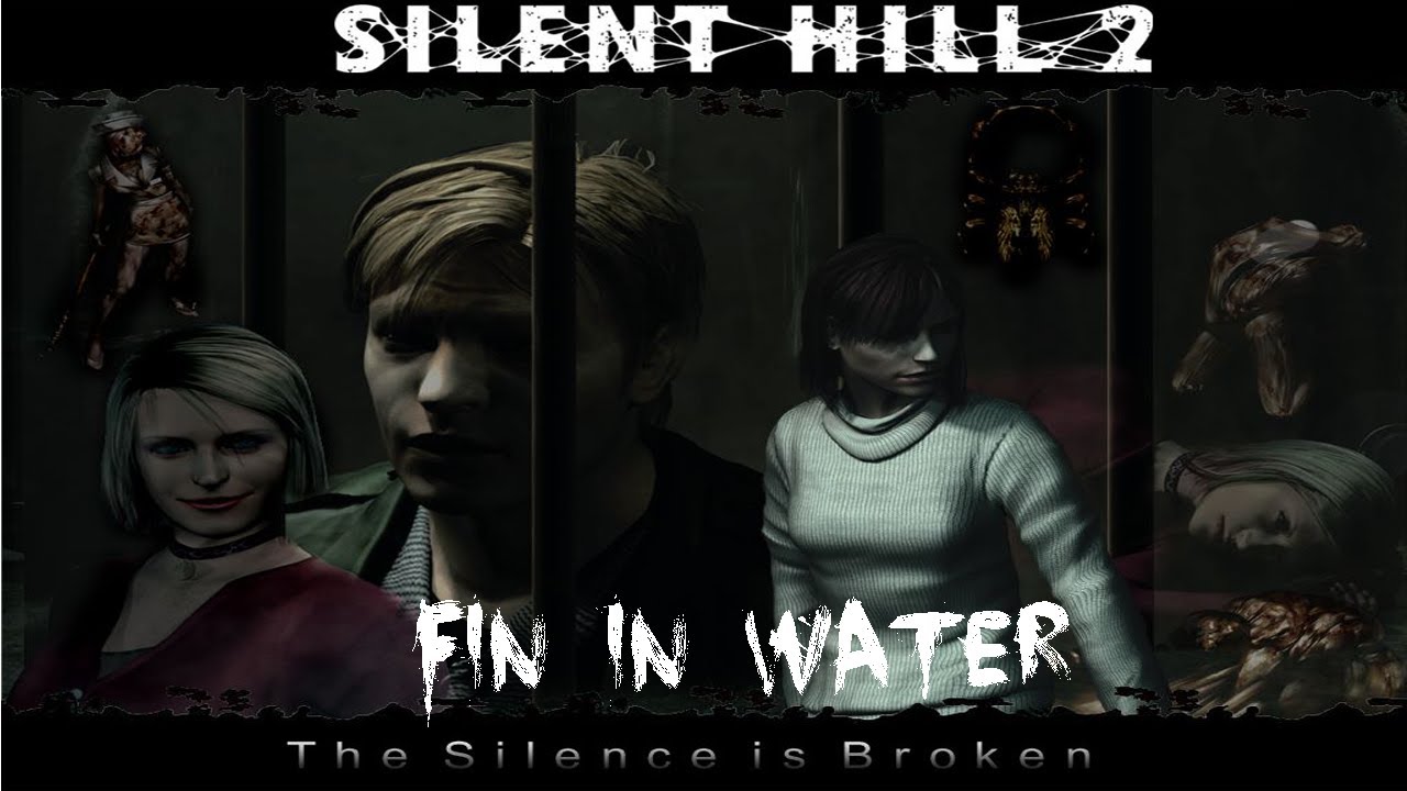 Silent Hill 2 Fin In Water YouTube