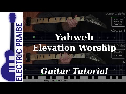 Yahweh Elevation Worship Electric Guitar Playthrough With Fretboard Animation