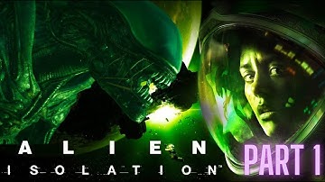 ALIEN ISOLATION IN 2024! | PART 1 |  60 FPS | ALL DLC
