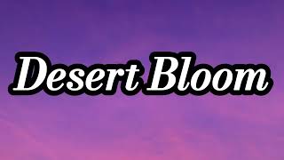 BNGLISH - Desert Bloom