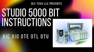 3 - Using XIC, XIO, and OTE in Studio 5000 to create a Start/Stop Circuit