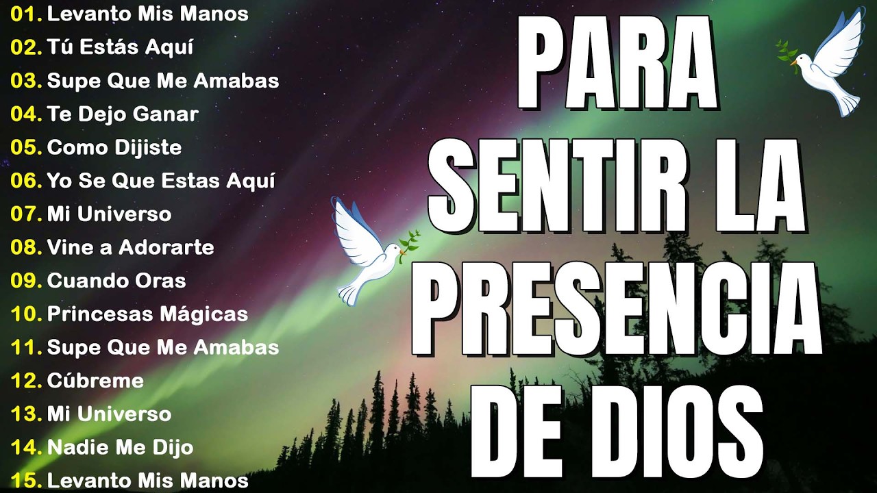 MUSICA CRISTIANA QUE REFRESCAN EL CORAZON Y EL ALMA - ALABANZA Y ADORACIÓN DE LA MAÑANA PARA#musica
