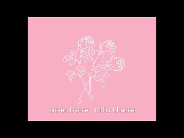 Stolen Dance - Milky Chance ~slowed~