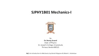 Mechanics I Lecture #22 Module 3.5