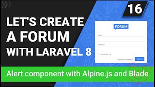 Create a forum with Laravel 8 | Alert component | Part 16