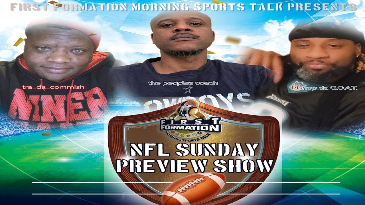 First Formation Presents: NFL Sunday Preview Show - YouTube