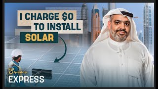 How Dubai Homes Are Getting Free Solar | Episode Up Express