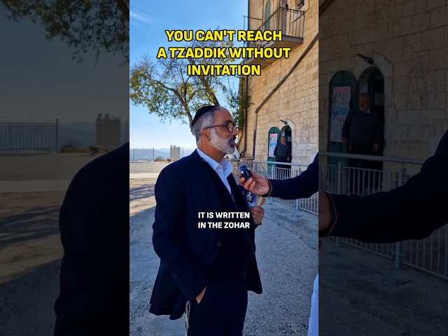 YOU CAN'T REACH A TZADDIK WITHOUT INVITATION