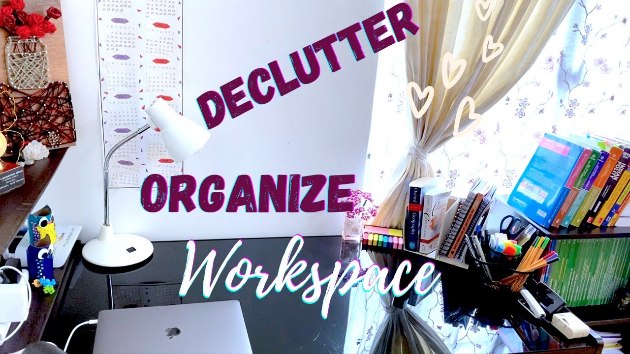 Declutter Clean and Organise Workspace/Study corner - YouTube