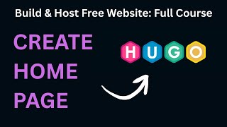 Create Home Page and Additional Site Pages for Your Hugo Website | Step by Step Guide 2025