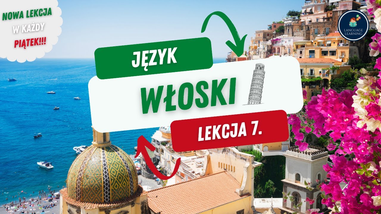 🟢 Uczymy języka włoskiego od podstaw • Podstawowe zwroty • Lekcja 7