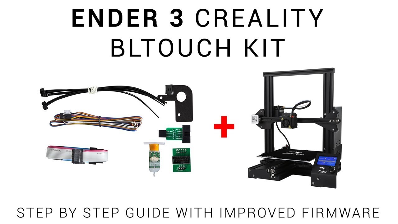 Creality BLtouch Ender 3 upgrade kit - Step by step guide with