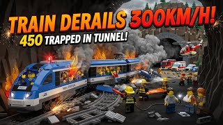 LEGO High-Speed Train DERAILS! 🚄💥 300km/h Crash in Tunnel - 450 Trapped! 😱