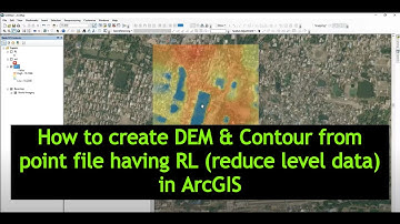 How to create DEM & Contour from point file having RL (reduce level data) in ArcGIS