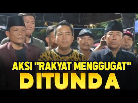 Aksi "RAKYAT MENGGUGAT" Ditunda