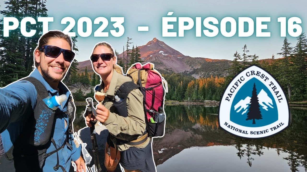 PCT 2023 | ÉPISODE 16 - Les FEUX compliquent notre traversée