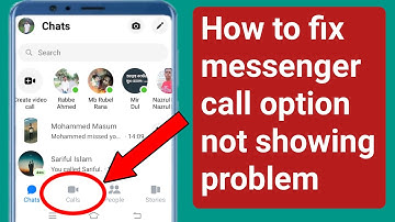 How to fix messenger call option not showing or missing .fix messenger recent call not showing
