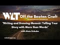 Off the Beaten Craft: "Writing and Drawing Memoir" with Maia Kobabe