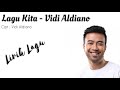 Lirik lagu kita  vidi aldiano