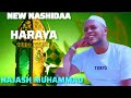 NASHIDAA HARIYA USTAZ NAJASH MUHAMMAD 15 March 2026
