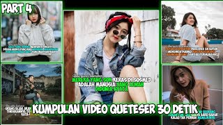 ♻️KUMPULAN VIDEO QUETESER 30 DETIK #4