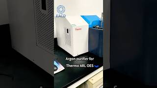 EACD Argon purifier for Thermo Scientific  ARL easyspark OES Metal Analyzer #argon #spectroscopy