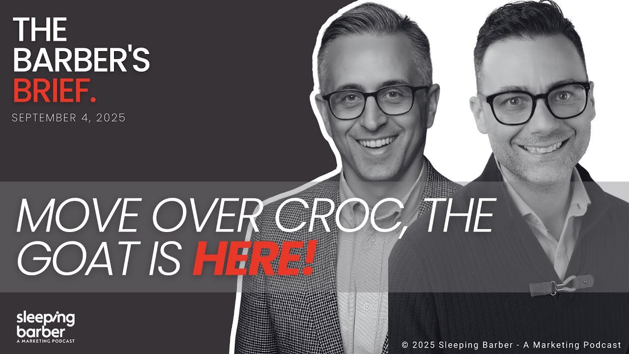 SBP 140: Move Over Croc, The GOAT is Here! The Barber's Brief, September 4, 2025.