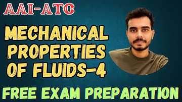Mechanical Properties of Fluids Part- 4 | Physics Crash Course for AAI-ATC | #aaiatc #aaiatc2025