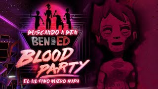 Buscando A Ben En El Ultimo Nuevo Mapa De Ben And Ed Blood Party