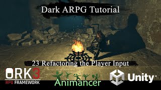 Dark ARPG ORKFramework3 - 23. Refactoring the Player Input Keys