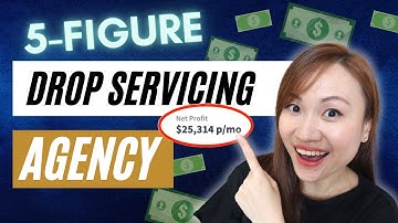 3 Types Of Drop Servicing Agency That Make 5-Figure (With Proof!)