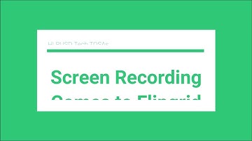 Screen Recording in Flipgrid
