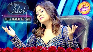 'Agar Tum Na Hote' के गाने पर मदहोश हुई Neha | Indian Idol S12 | Neha Kakkar Ke Sath