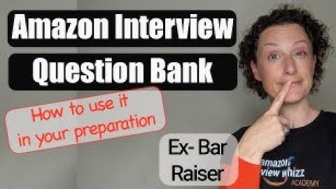 How To Use The Amazon Interview Question Bank