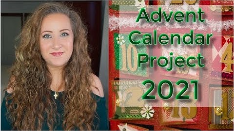 2021 Advent Calendar Project ~ Update 1 | Jessica Lee