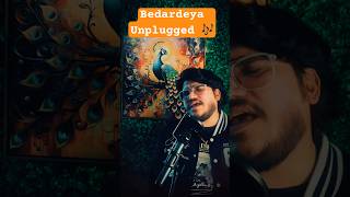 🎶Bedardeya Unplugged Cover ✨