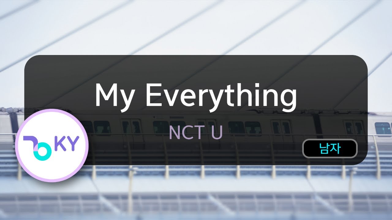 My Everything - NCT U (KY.80981) / KY KARAOKE