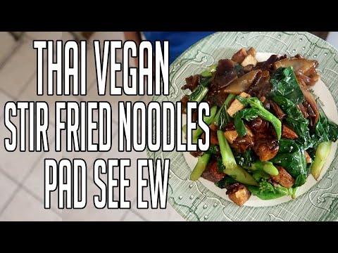 Vegan Restaurant-Style Pad See Ew | Thai Stir Fried Noodles