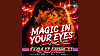 MAGIC IN YOUR EYES (Official Release 2026) - Amore Disco