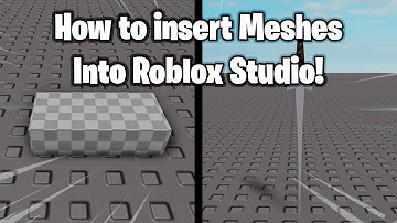 How to insert Meshes into Roblox Studio!