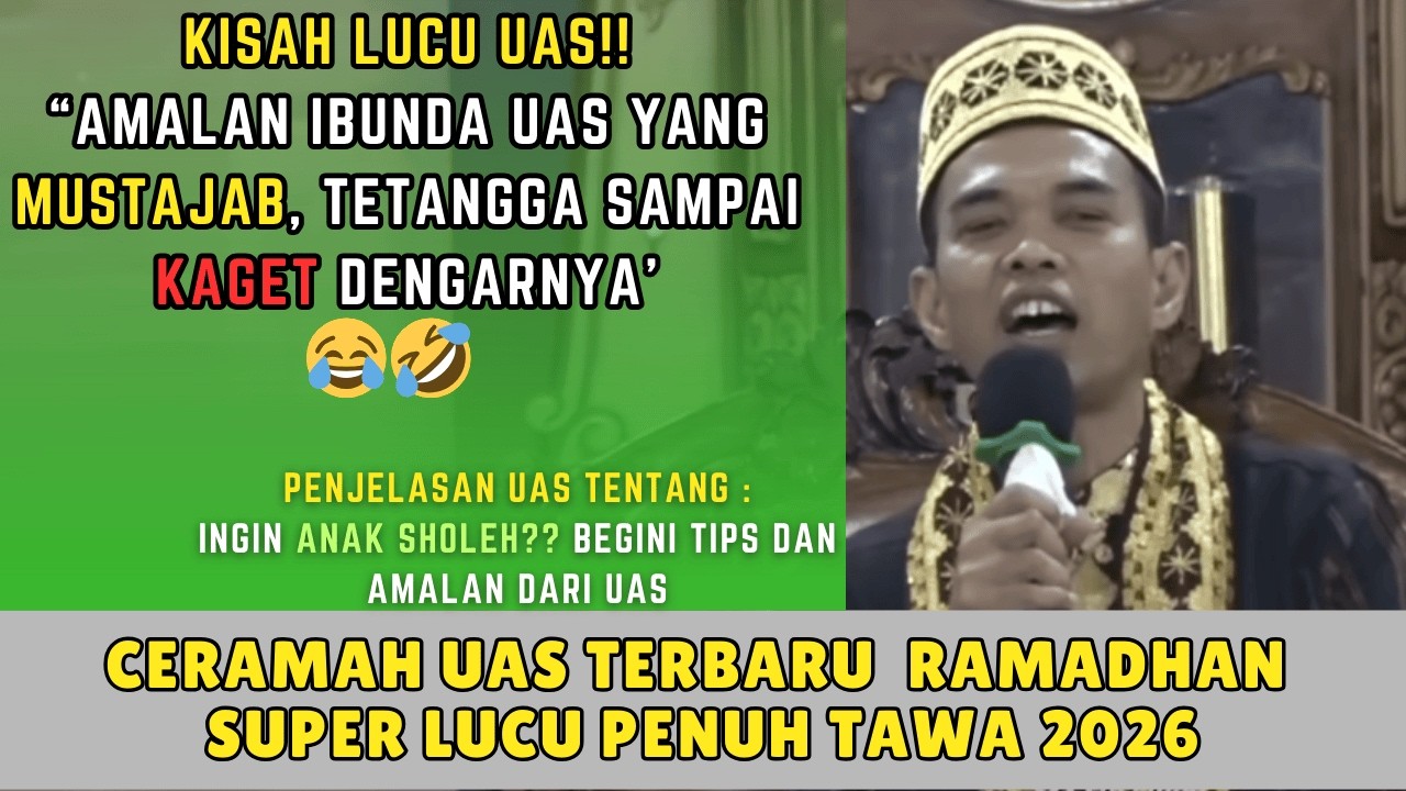 Mendambakan Anak Sholeh dalam Keluarga - Ceramah Lucu Ustadz Abdul Somad Terbaru Spesial Ramadhan