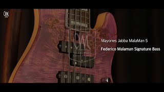 Mayones Jabba MalaMan 5 Federico Malaman Signature Bass [Teaser]