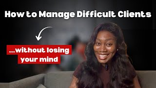 5 Types of Difficult Clients & How to Deal With Them as a Freelancer : Part 1
