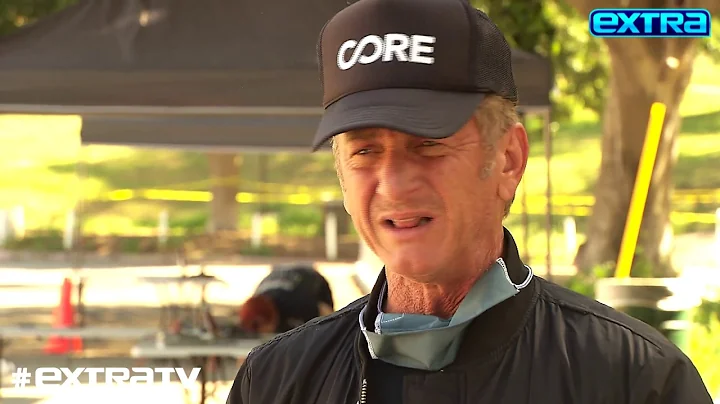 Sean Penn Battles COVID-19 with Free Testing, Plus: How He Thinks This Will Change Us