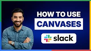 How to use canvases in Slack[2026 Full Guide]