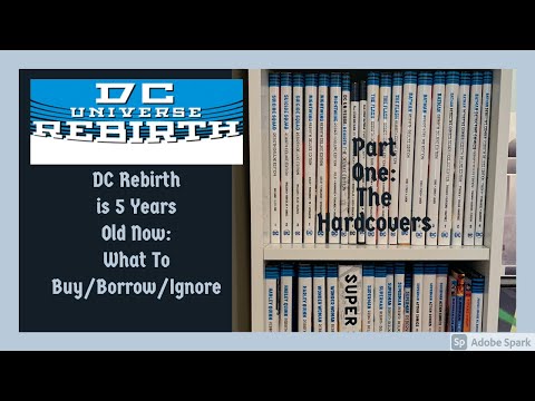 DC Rebirth 5 Years Later: What To Buy/Borrow/Ignore - Part 1 The Hardcovers